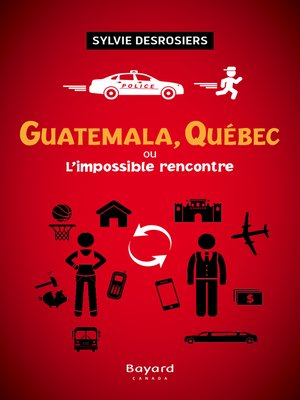 cover image of Guatemala, Québec ou L'impossible rencontre